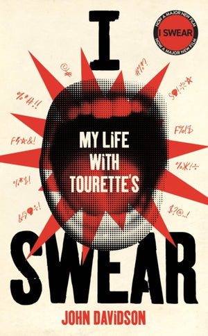 I Swear, My Life with Tourette’s