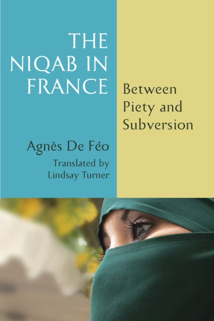 Book cover of: Niqab in France. By: Agnès De Féo