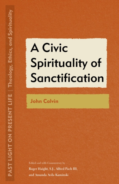 Book cover of: Civic Spirituality of Sanctification. By: Roger Haight