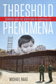 Book cover of: Threshold Phenomena. By: Michael Naas