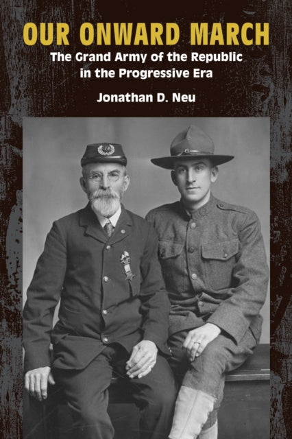 Book cover of: Our Onward March. By: Jonathan D. Neu
