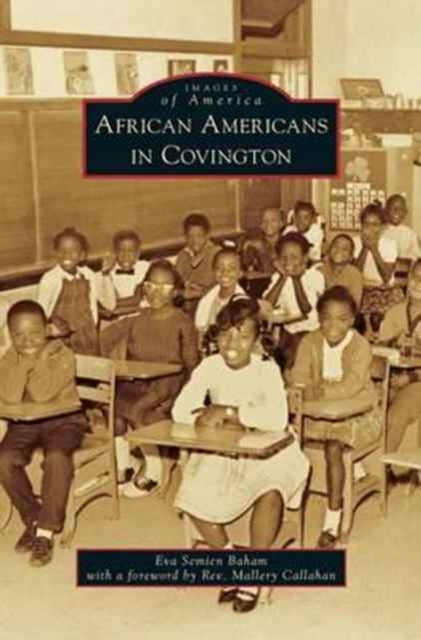 Book cover of: African Americans in Covington. By: Eva Semien Baham