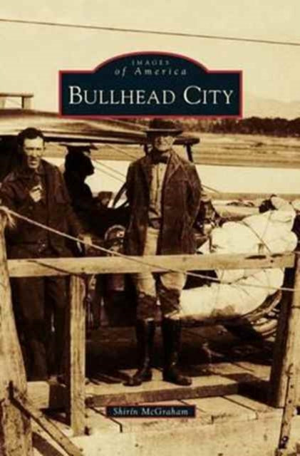 Book cover of: Bullhead City. By: Shirin McGraham
