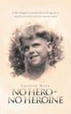 Book cover of: No Hero - No Heroine. By: Lauryne Hope
