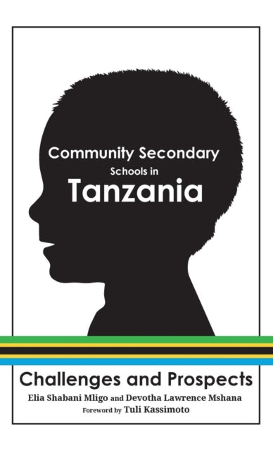 Book cover of: Community Secondary Schools in Tanzania. By: Elia Shabani Mligo