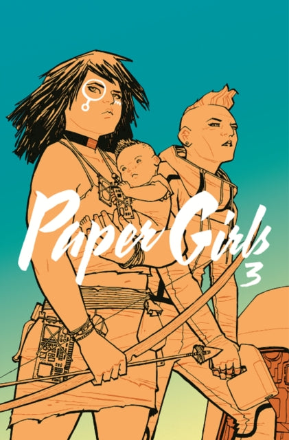 Book cover of: Paper Girls Volume 3. By: Brian K. Vaughan