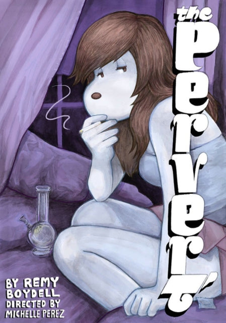 Book cover of: Pervert. By: Michelle Perez