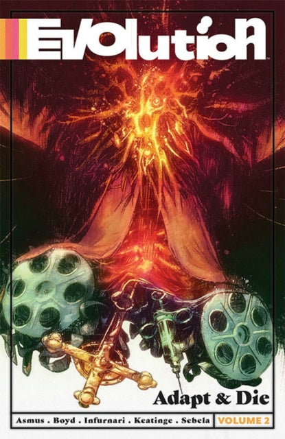 Book cover of: Evolution Volume 2: Adapt & Die. By: James Asmus