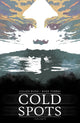 Book cover of: Cold Spots. By: Cullen Bunn