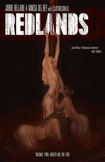 Book cover of: Redlands Volume 2: Water On The Fire. By: Jordie Bellaire