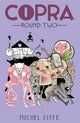 Book cover of: Copra Round Two. By: Michel Fiffe
