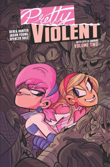 Book cover of: Pretty Violent, Volume 2. By: Derek Hunter