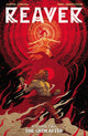 Book cover of: Reaver Volume 2: The Grim After. By: Justin Jordan