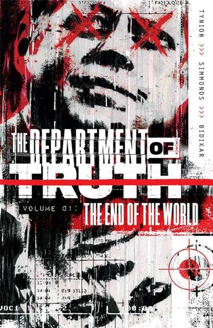 Book cover of: Department of Truth, Vol 1: The End Of The World. By: James Tynion IV