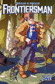 Book cover of: Frontiersman, Volume 1. By: Patrick Kindlon