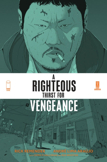 Book cover of: Righteous Thirst For Vengeance, Volume 1. By: Rick Remender
