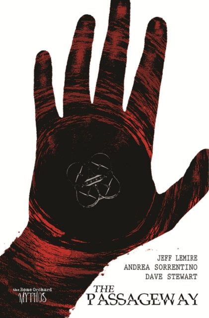 Book cover of: Bone Orchard Mythos: The Passageway. By: Jeff Lemire