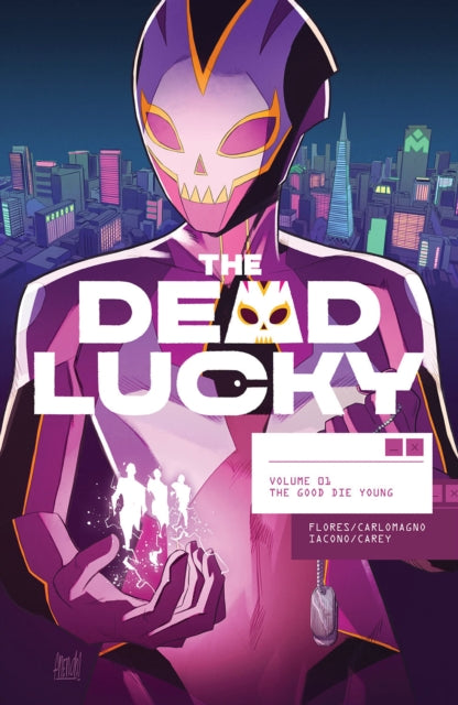 Book cover of: Dead Lucky, Volume 1: A Massive-Verse Book. By: Melissa Flores
