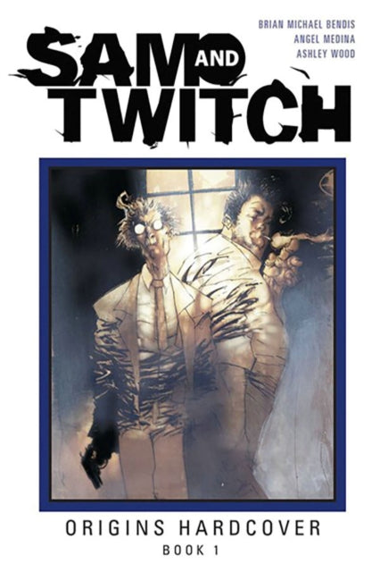 Book cover of: Sam and Twitch Origins Book 1