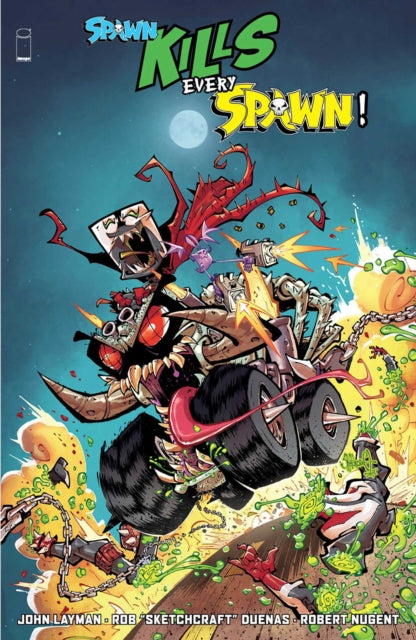 Book cover of: Spawn Kills Every Spawn. By: John Layman