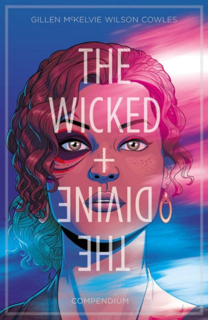 Wicked + The Divine Compendium 9781534335608 Kieron Gillen