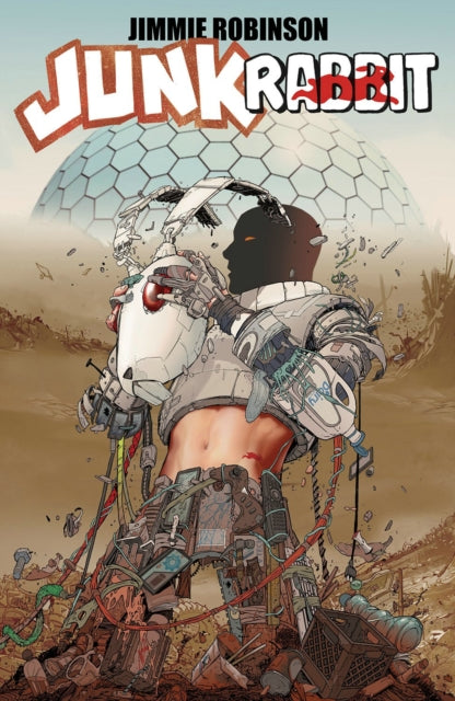 Book cover of: Junk Rabbit Volume 1. By: Jimmie Robinson
