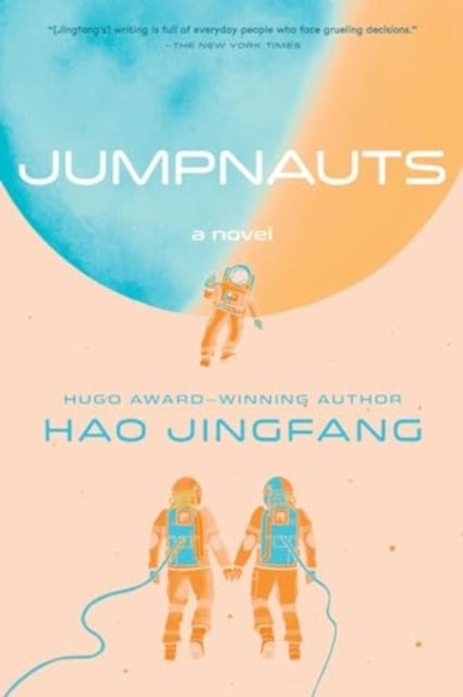 Book cover of: Jumpnauts. By: Hao Jingfang