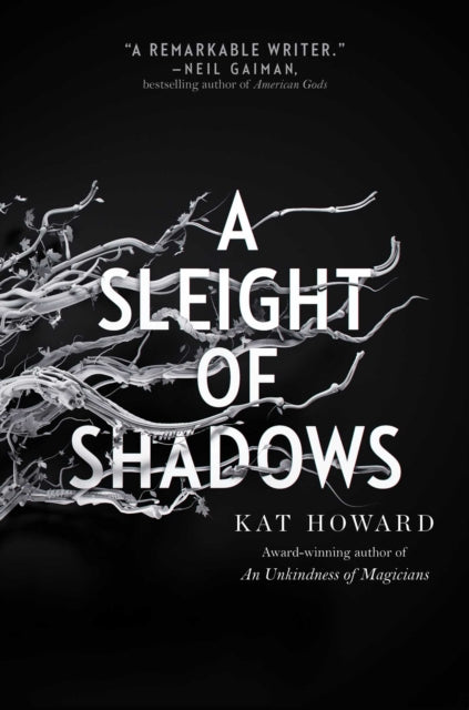 Book cover of: Sleight of Shadows. By: Kat Howard