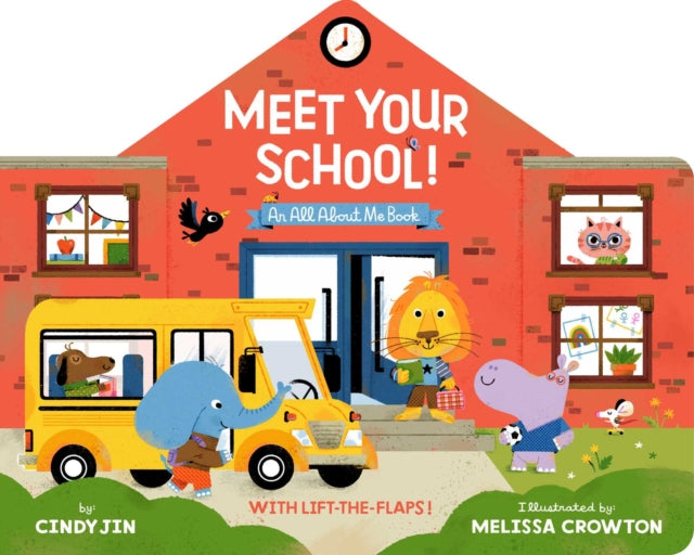 Book cover of: Meet Your School!. By: Cindy Jin