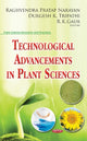 Book cover of: Technological Advancements in Plant Sciences. By: Raghvendra Pratap Narayan