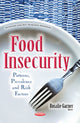 Book cover of: Food Insecurity. By: Rosalie Garner