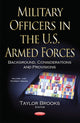 Book cover of: Military Officers in the U.S. Armed Forces. By: Taylor Brooks