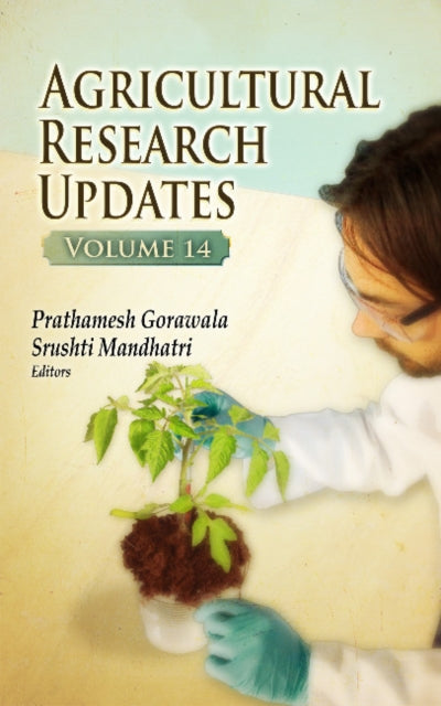 Book cover of: Agricultural Research Updates. By: Prathamesh Gorawala
