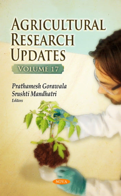 Book cover of: Agricultural Research Updates. By: Prathamesh Gorawala