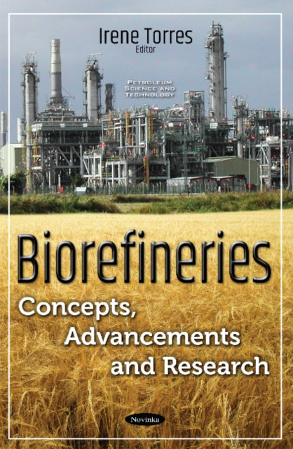 Book cover of: Biorefineries. By: Irene Torres