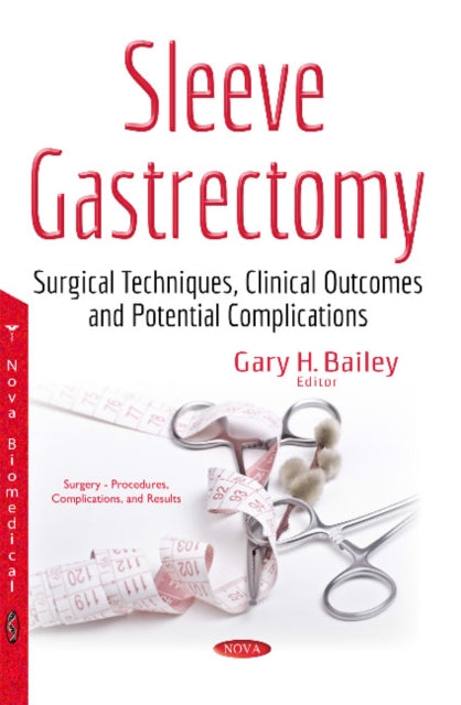 Book cover of: Sleeve Gastrectomy. By: Gary H. Bailey
