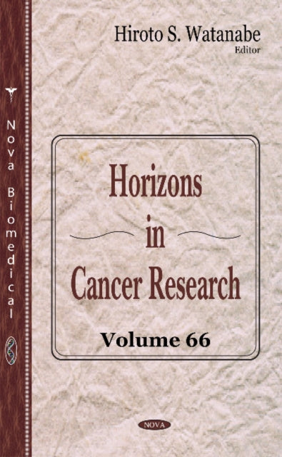 Book cover of: Horizons in Cancer Research. By: Hiroto S. Watanabe