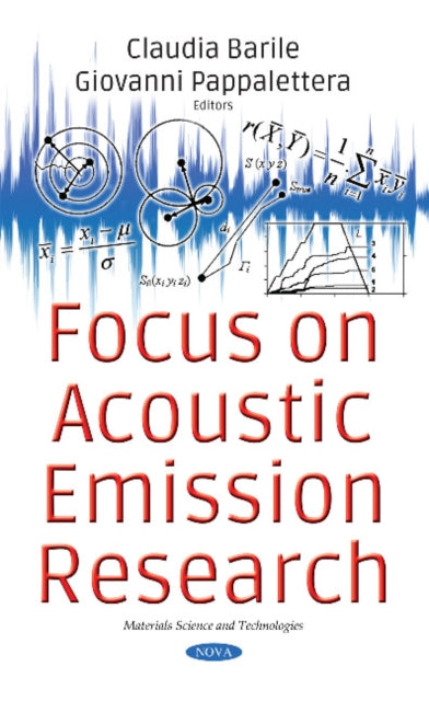 Book cover of: Focus on Acoustic Emission Research. By: Claudia Barile