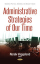 Book cover of: Administrative Strategies of our Time. By: Noralv Veggeland