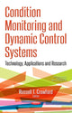 Book cover of: Condition Monitoring & Dynamic Control Systems. By: Russell T. Crawford