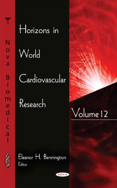 Book cover of: Horizons in World Cardiovascular Research. By: Eleanor H. Bennington