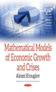Book cover of: Mathematical Models of Economic Growth & Crises. By: Alexei Krouglov