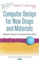 Book cover of: Computer Design for New Drugs and Materials. By: Kholmirzo T. Kholmurodov