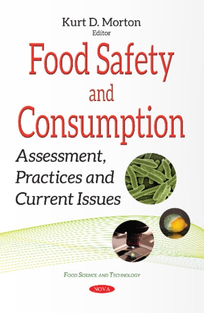Book cover of: Food Safety & Consumption. By: Kurt D. Morton