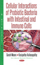 Book cover of: Cellular Interactions of Probiotic Bacteria with Intestinal & Immune Cells. By: Sarah Moore