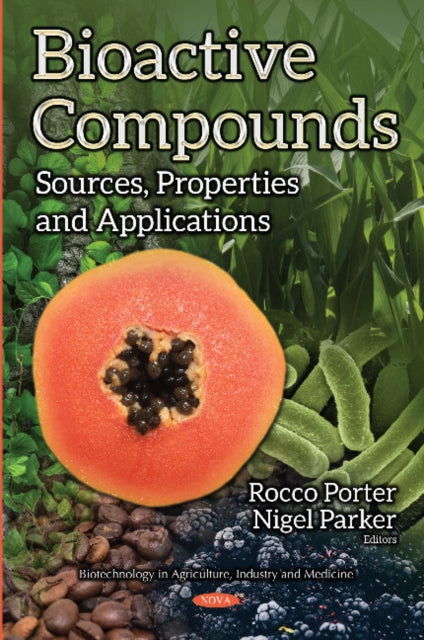 Book cover of: Bioactive Compounds. By: Rocco Porter