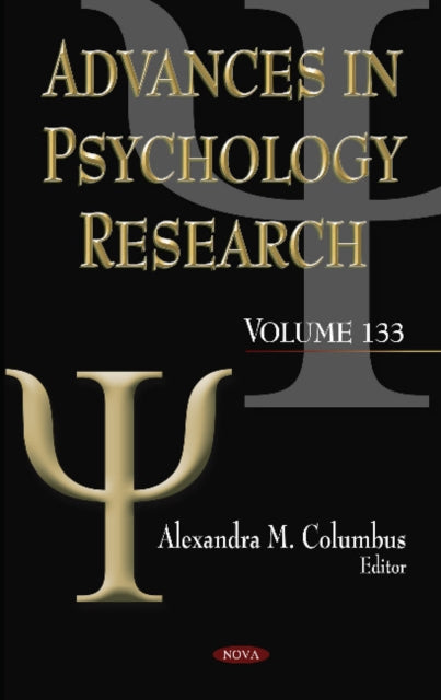 Book cover of: Advances in Psychology Research. Volume 133. By: Alexandra M. Columbus