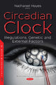 Book cover of: Circadian Clock. By: Nathaniel Hayes