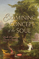 Book cover of: Examining the Concept of the Soul. By: Leah Hawkins