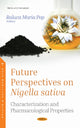 Book cover of: Future Perspectives on Nigella sativa. By: Raluca Maria Pop